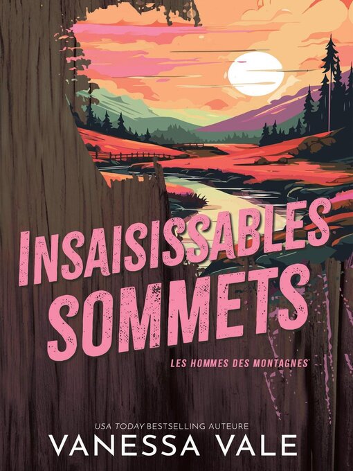Title details for Insaisissables sommets by Vanessa Vale - Available
